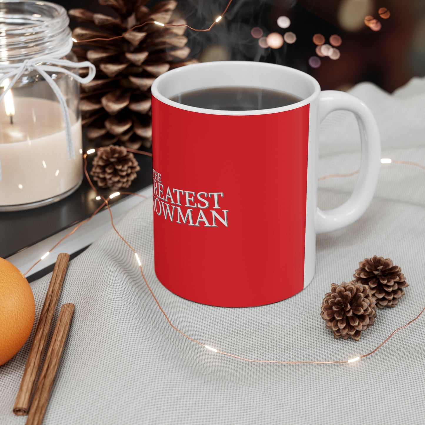The Greatest Snowman- Ceramic Mug