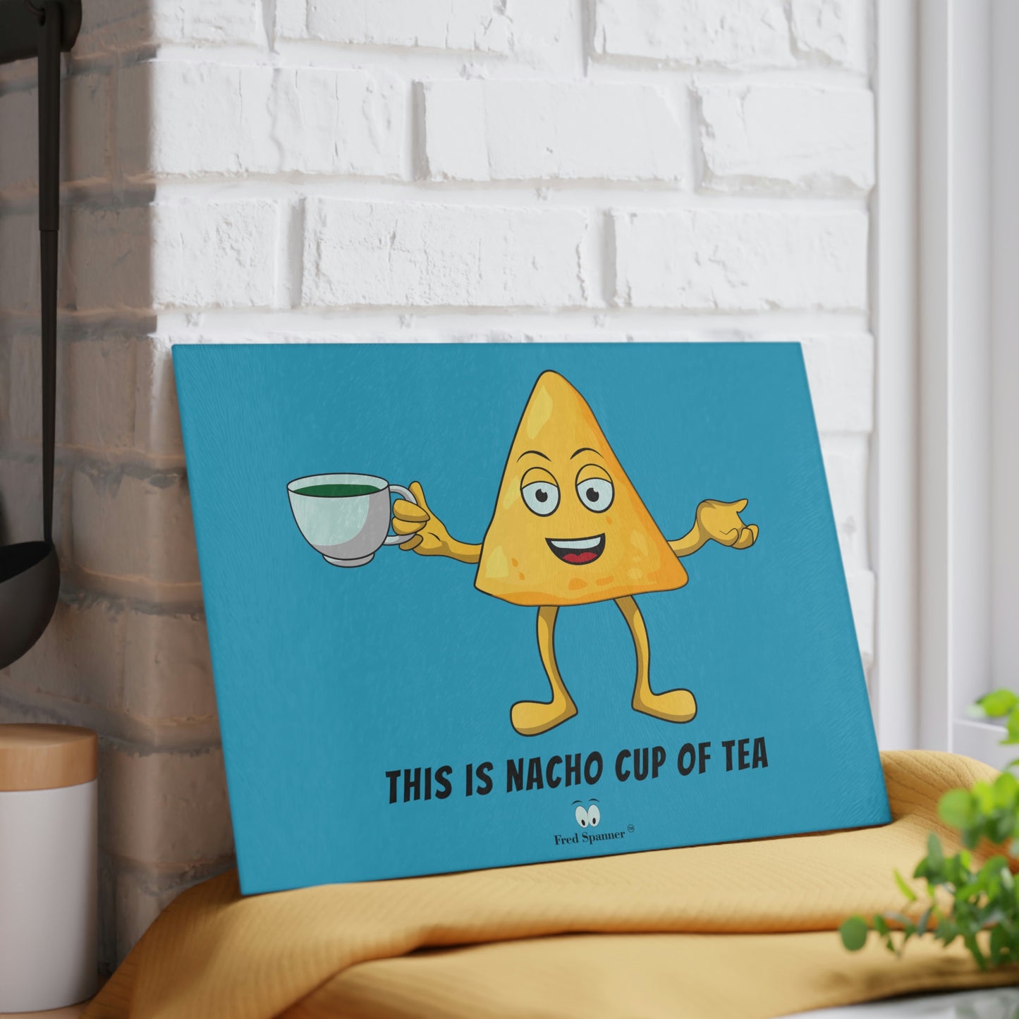 This is nacho cup of tea- Glass Cutting Board