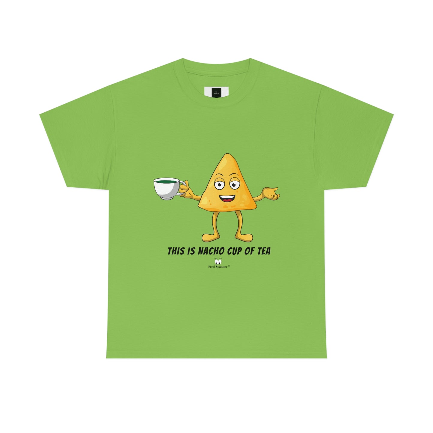 This is nacho cup of tea. Cotton Tee