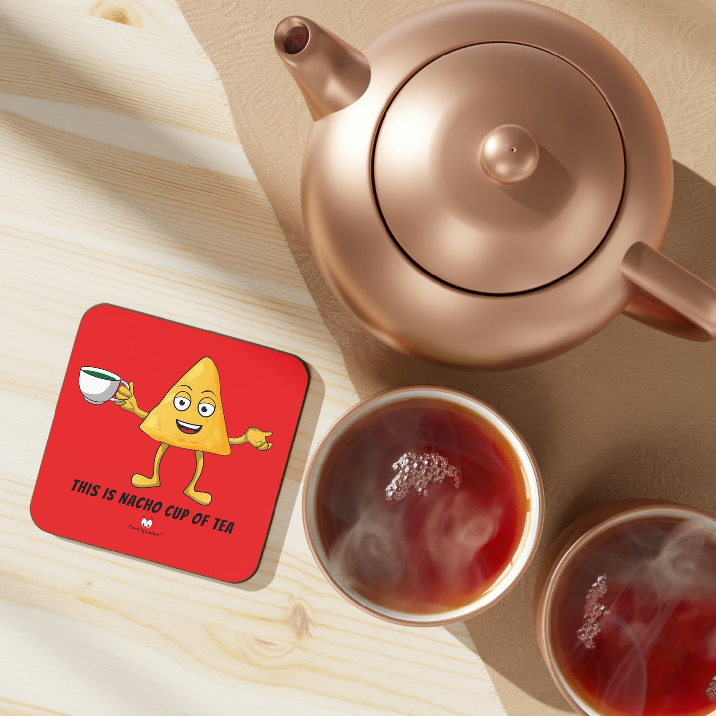 This is nacho cup of tea- Hardboard Back Coaster