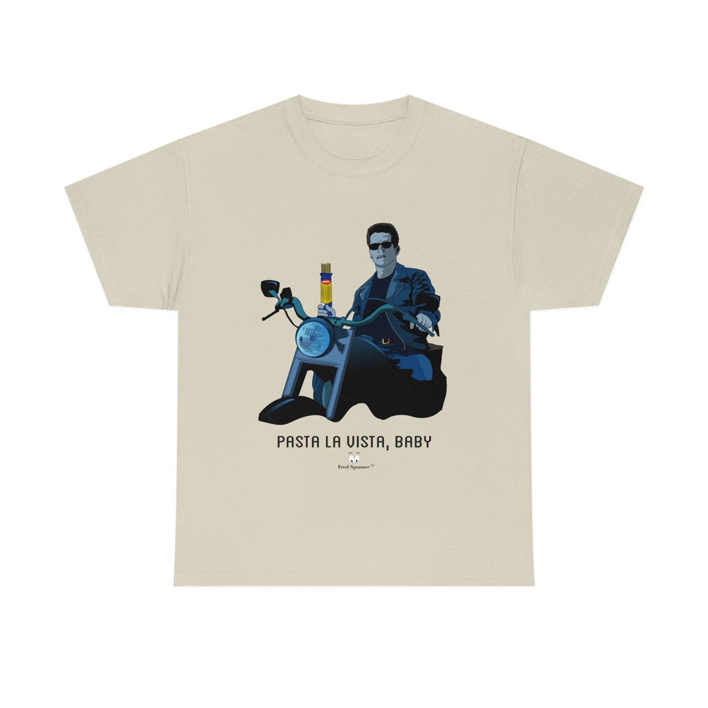 Pasta La Vista, Baby- Heavy Cotton Tee