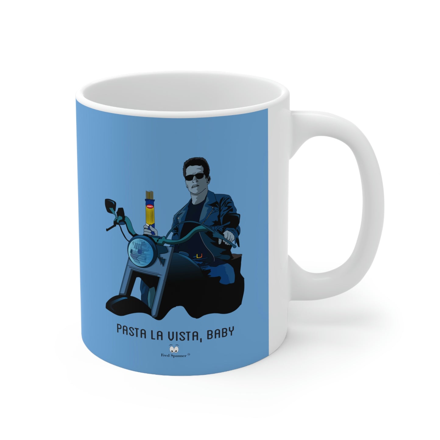 Pasta La Vista, Baby, Ceramic Coffee Cup