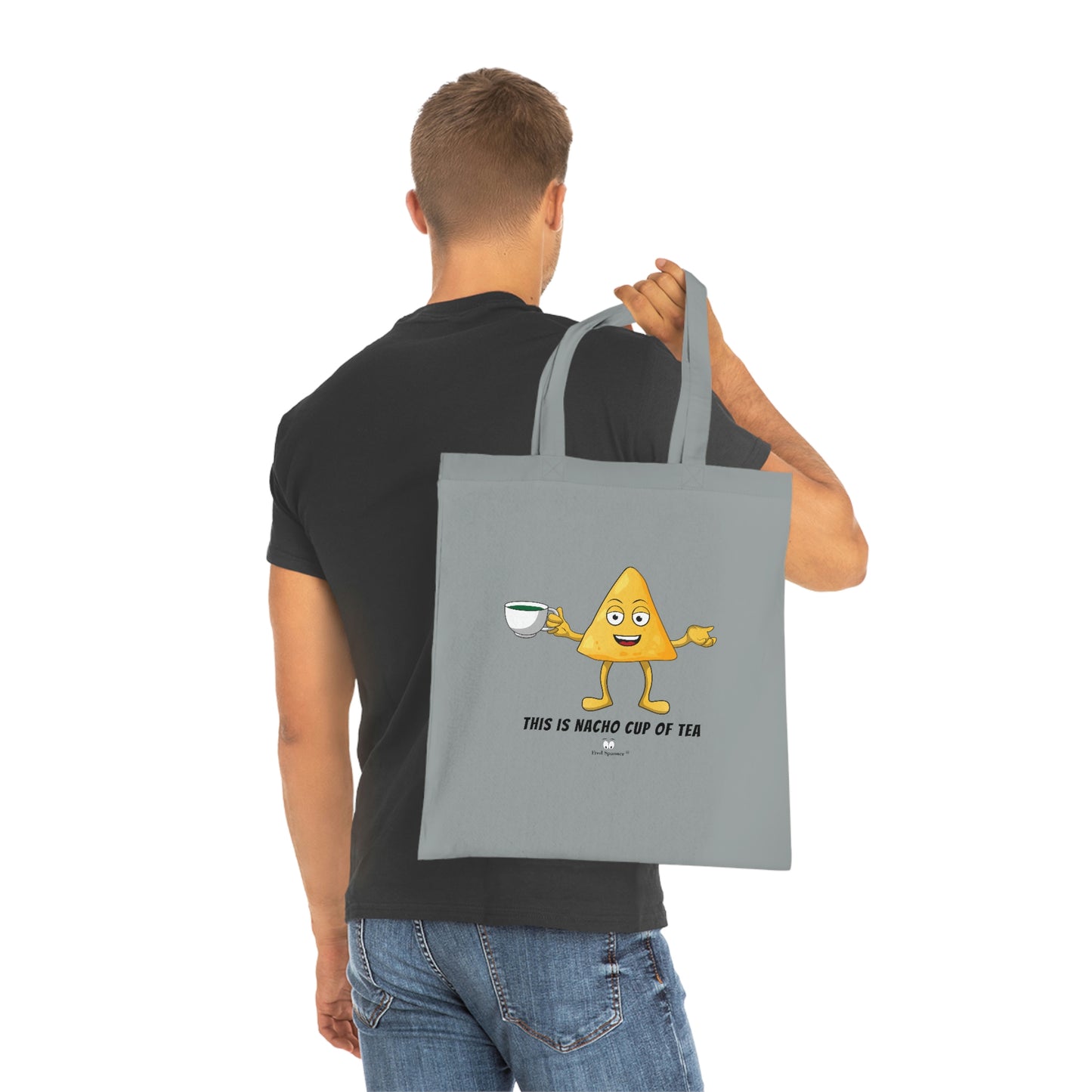 This is nacho cup of tea. Cotton Tote Bag