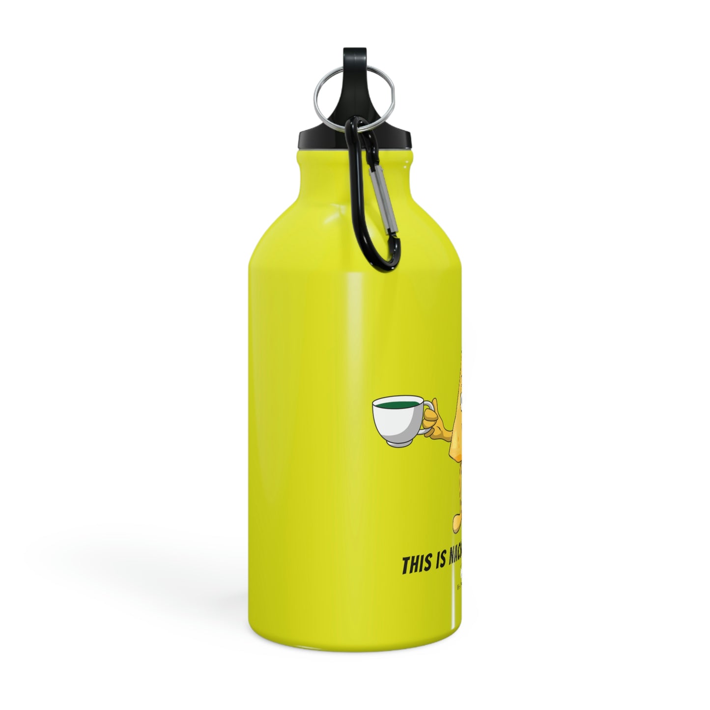 This is nacho cup of tea- sport bottle