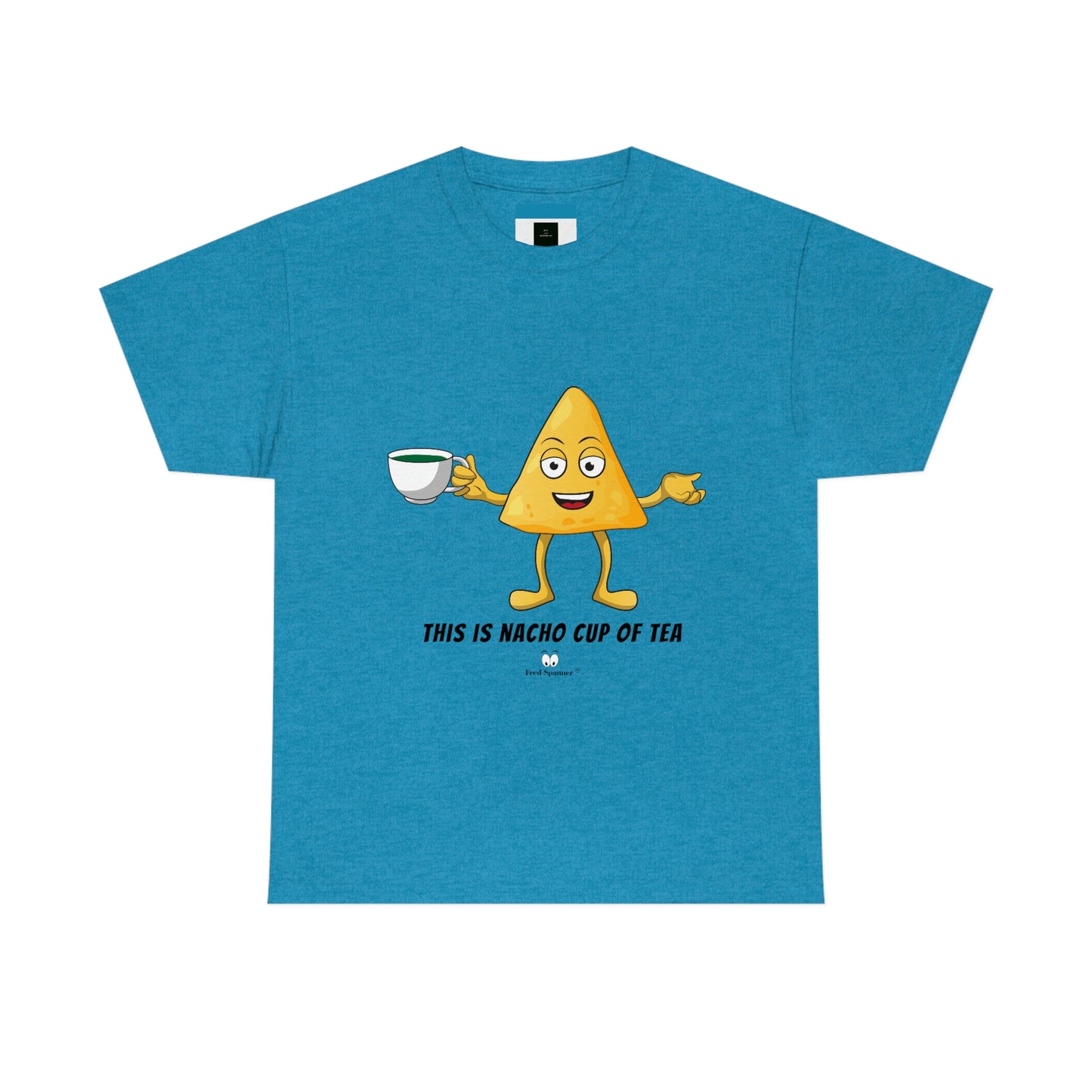 This is nacho cup of tea. Cotton Tee