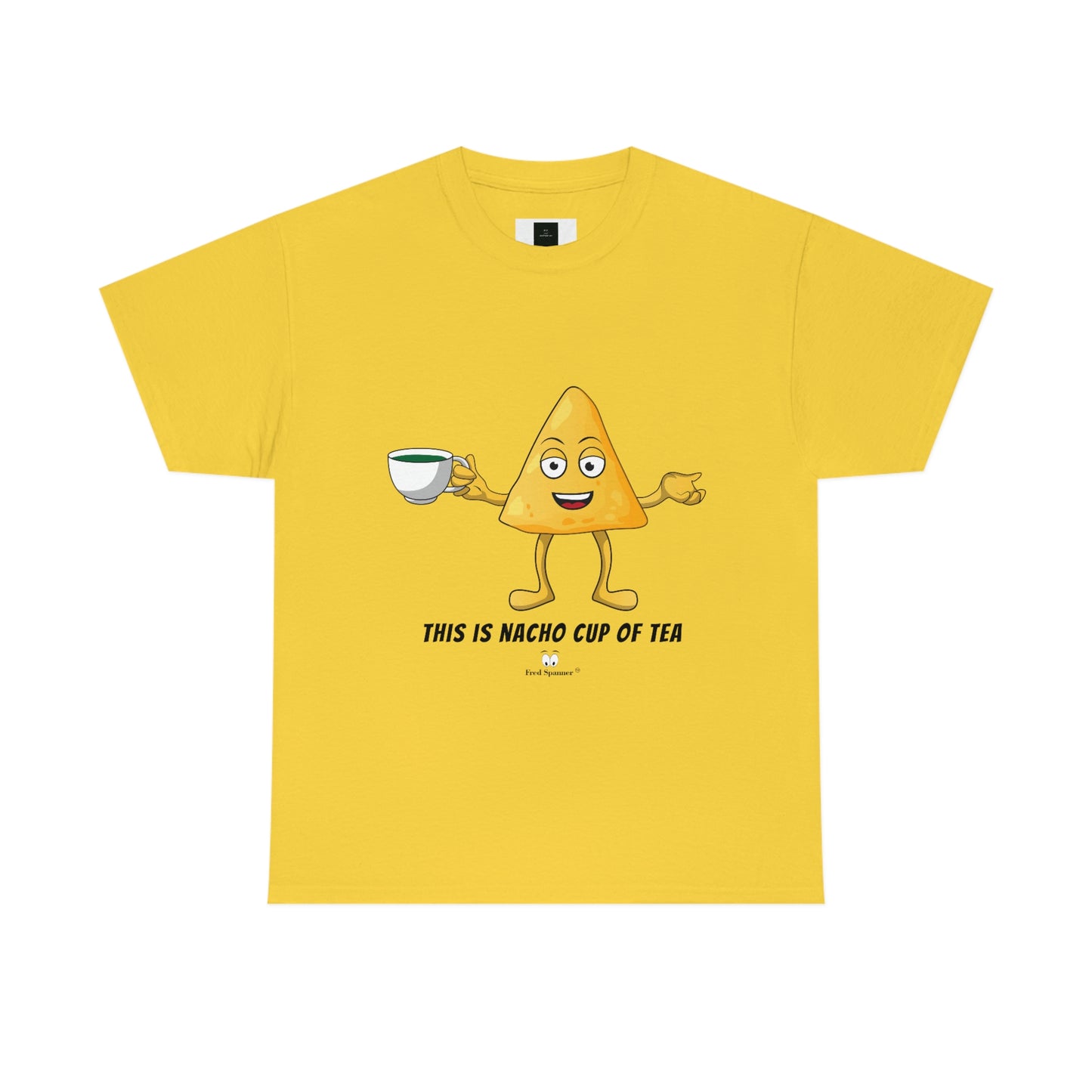 This is nacho cup of tea. Cotton Tee