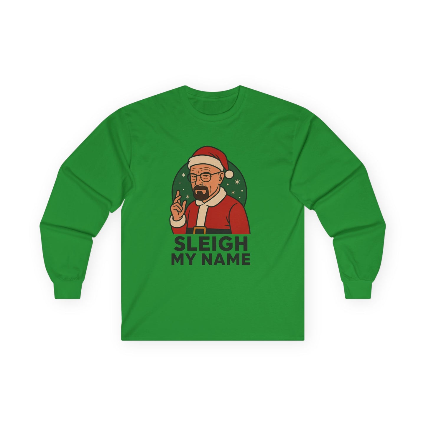 Walter White "Sleigh My Name" Long Sleeve