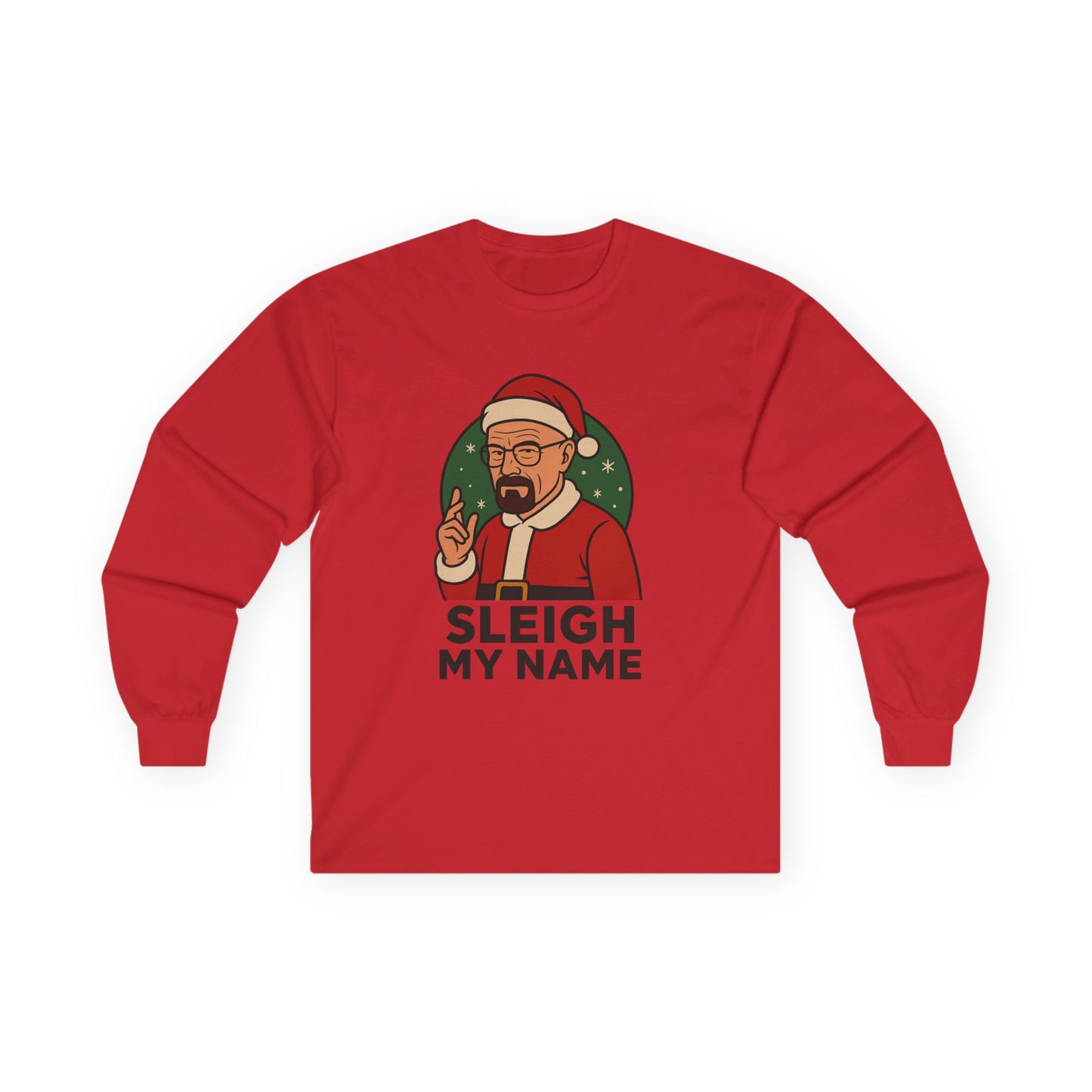 Walter White "Sleigh My Name" Long Sleeve