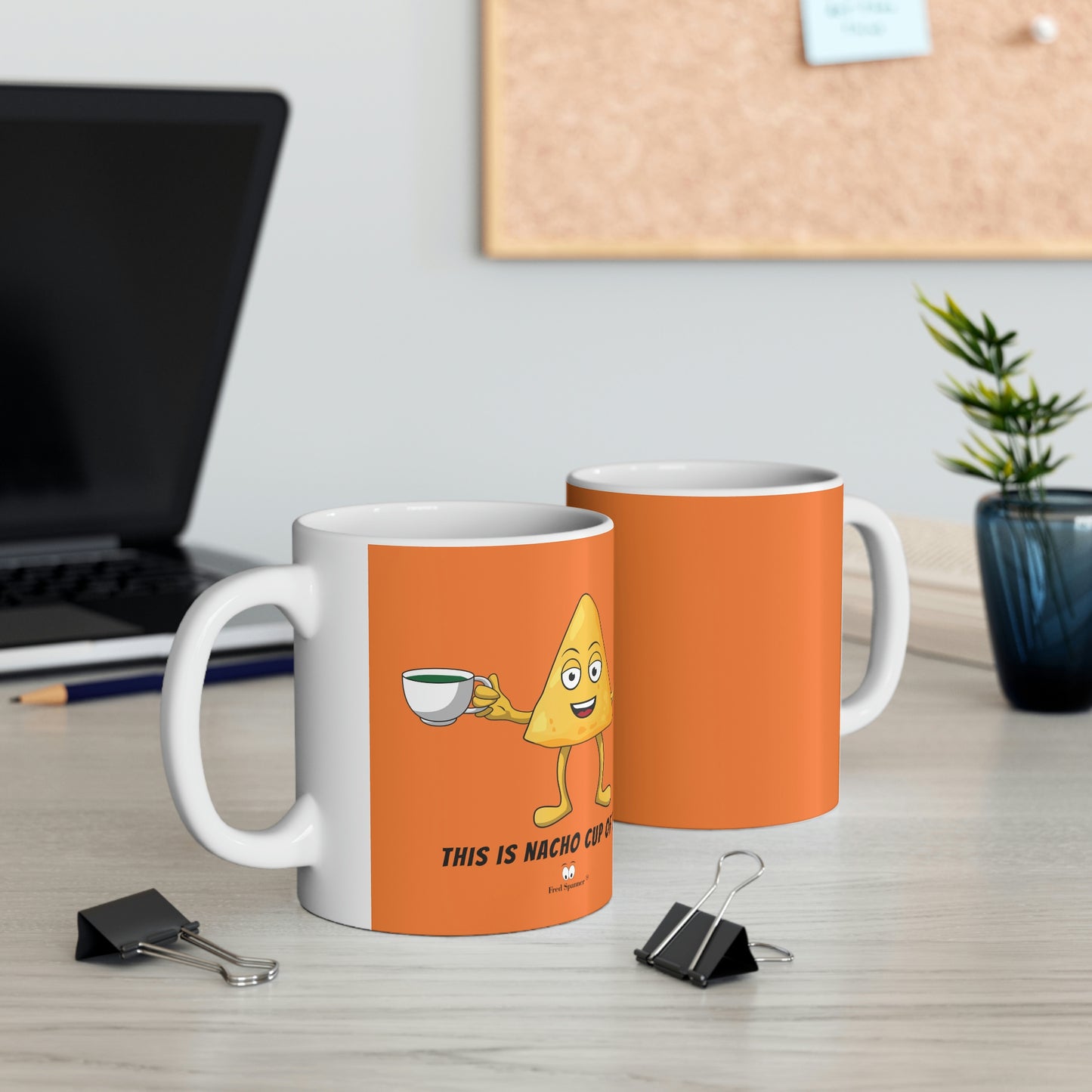 This is nacho cup of tea- Ceramic Mug