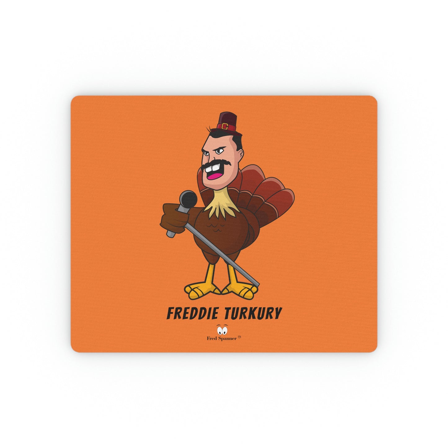 Freddie Turkury Mouse Pad