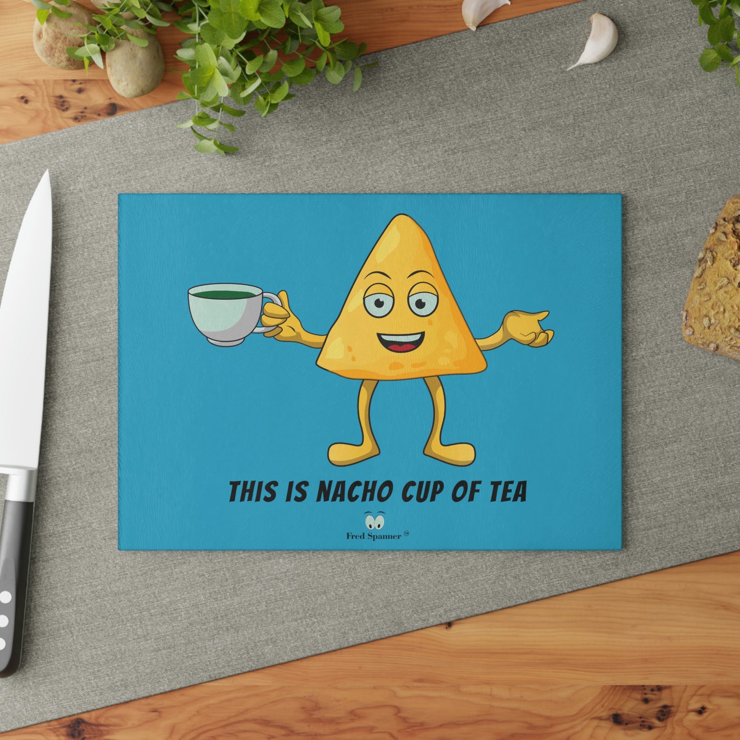 This is nacho cup of tea- Glass Cutting Board